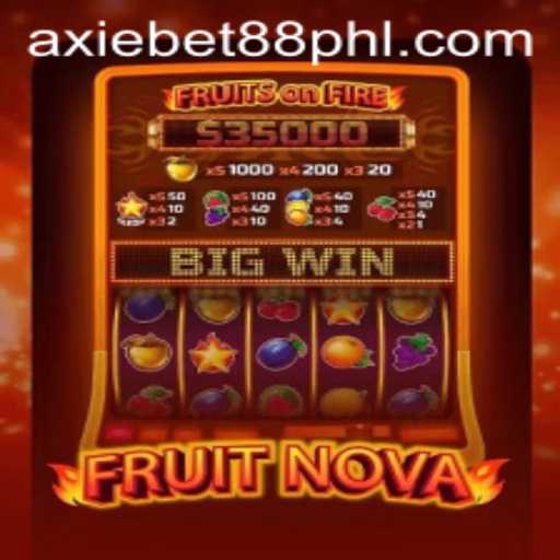 Explore the Exciting World of FruitNova Game and the Buzz of Axiebet88