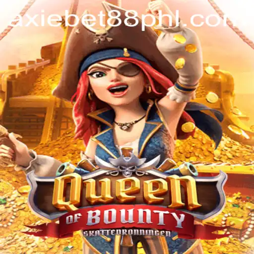 Engaging with QueenofBounty: A Deep Dive into the Thrilling Gameplay and Connection with Axiebet88